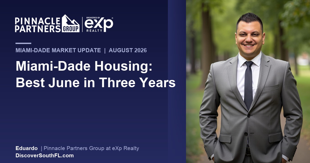 Miami-Dade Market Update: What June 2026 Numbers Show