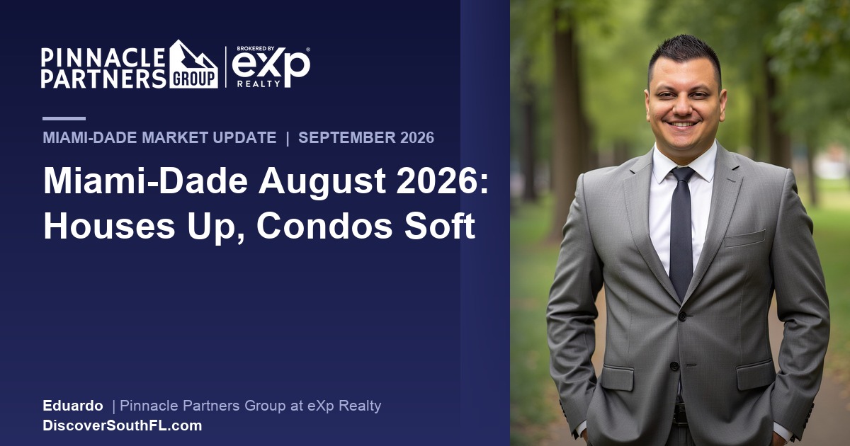 Miami-Dade Housing Market Update: August 2026